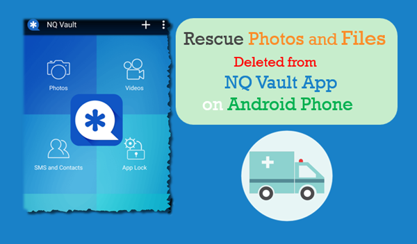 How to Recover Photos and Files Deleted from Vault App on Android Phone
