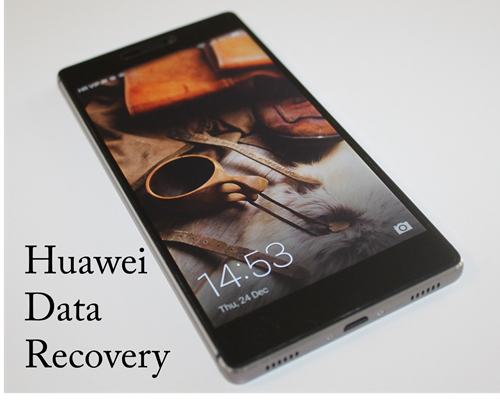 Huawei Android Data Recovery