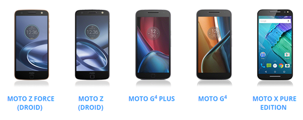  The newest Motorola Moto and Droid phones, like Moto Z Force Droid and Moto G 4th