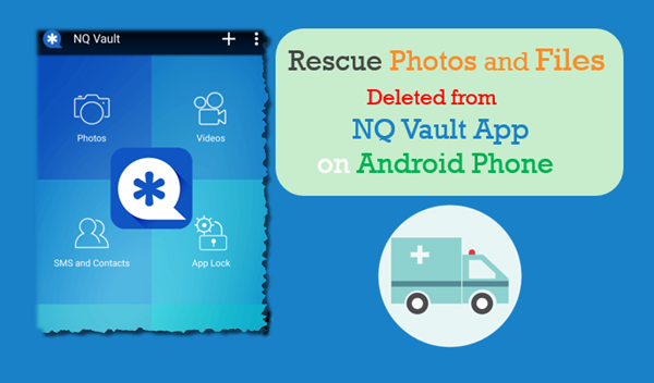 Recover Photos and Files Deleted from Vault App on Android Phone